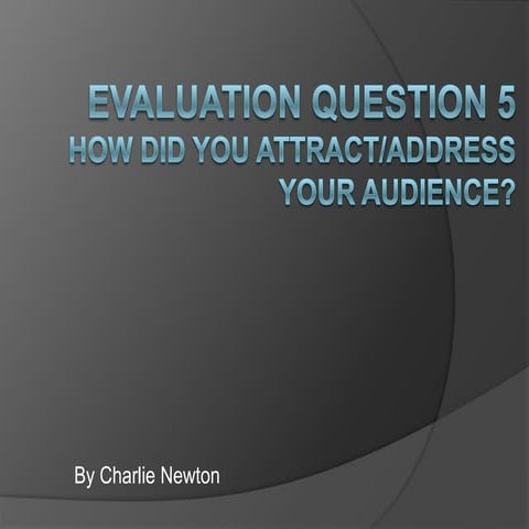 Evaluation question 5