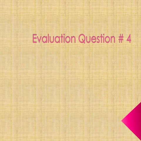 Evaluationquestion6 140510030830-phpapp02