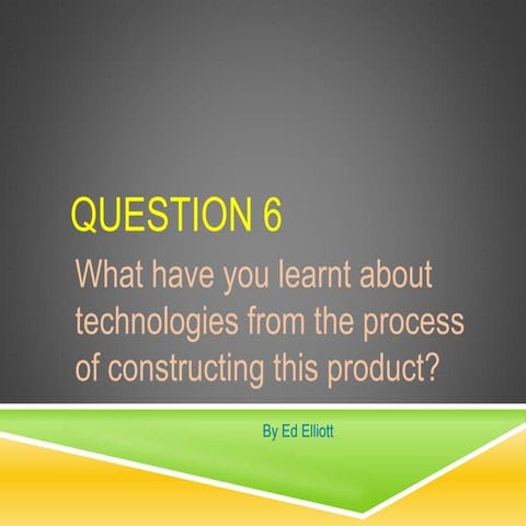 Evaluation question 6