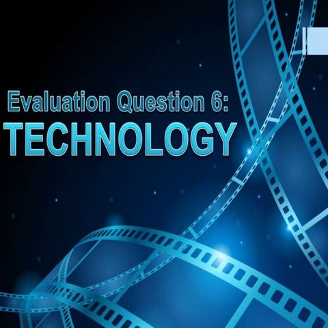 Evaluation question 6 - Max Amaden | PPT