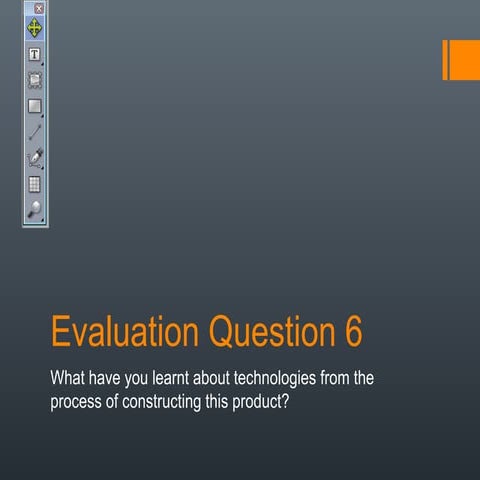 Evaluation question 6x