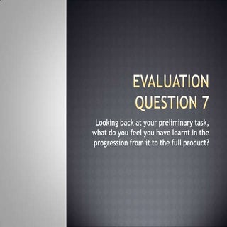 Evaluation question 7