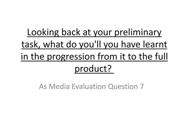 Evaluation question 7 