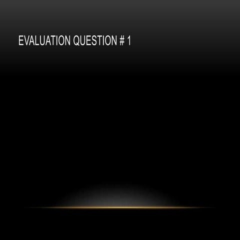 Evaluation question a1 3 | PPTX