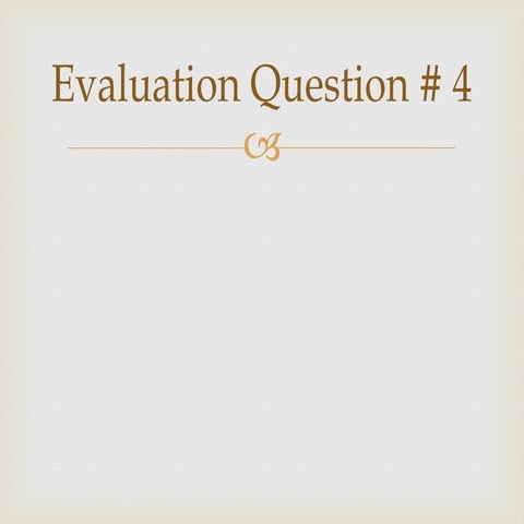 Evaluation question a1 3 | PPTX
