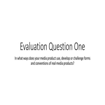 Evaluation question one