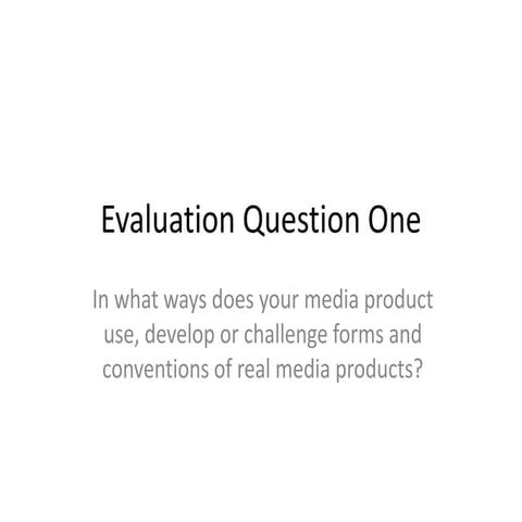 Evaluation question one1