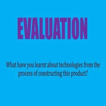 Evaluation, software and hardware