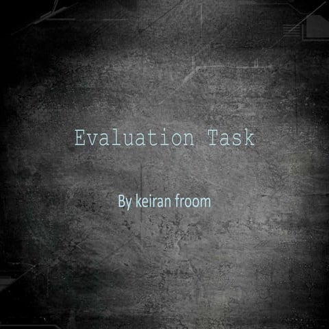 Evaluation 