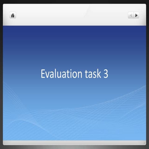 Evaluation task 3