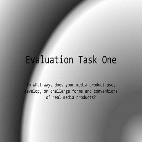 Evaluation task one
