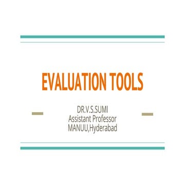 Evaluation tools and techniques