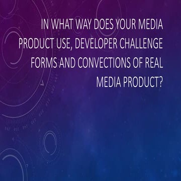 Media Evaluation Question 1