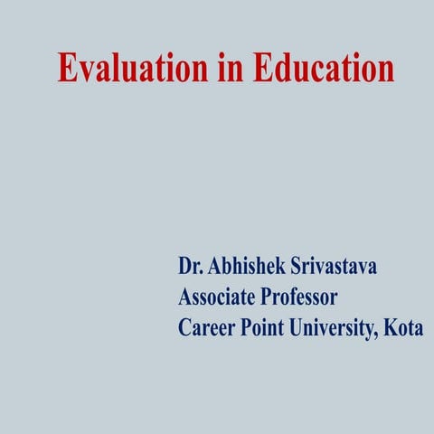 Evaluation in education