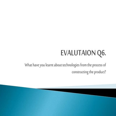 Evalutaion q6