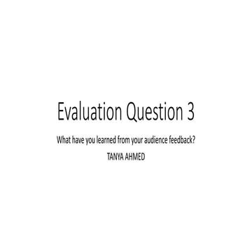 Evaluation Question 3 