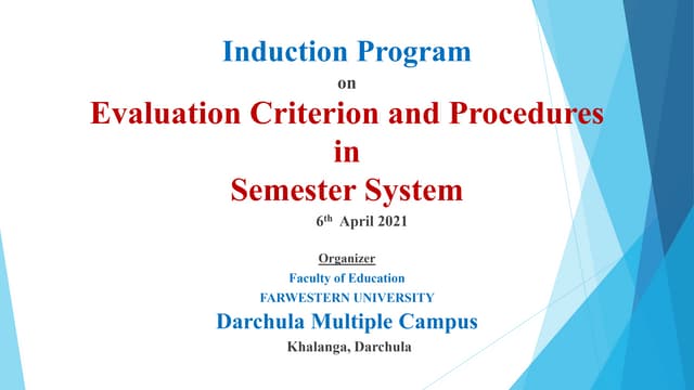 Evalution criterion &amp; procedures in semester system