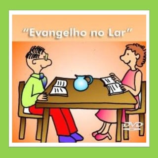 Evangelho no lar_-_evangelizaçâo