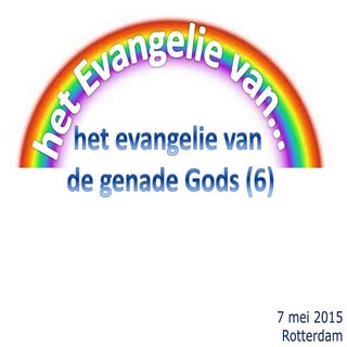 het Evangelie van de genade Gods