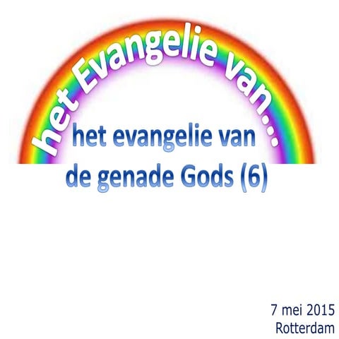 het Evangelie van de genade Gods