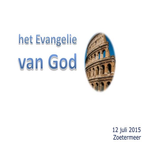 het Evangelie van God