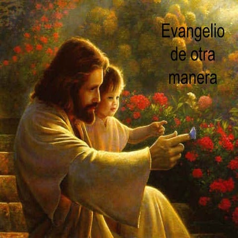 Evangelio de Otra Manera para este domingo 17 de noviembre XXXIII T.O.