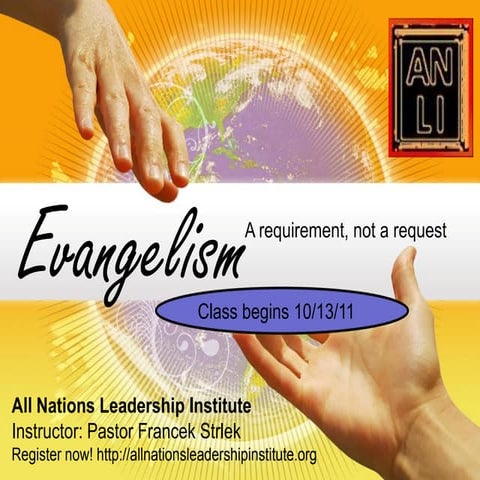 All Nations Leadership Institute: Evangelism Course 2011