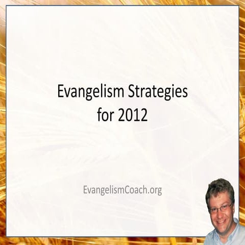 Evangelism Strategy for 2012