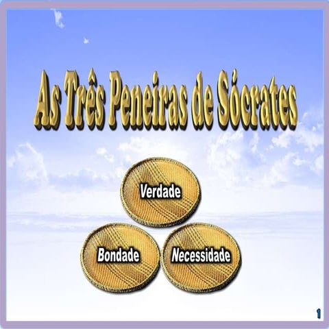 Evangeliza: As três peneiras de Sócrates