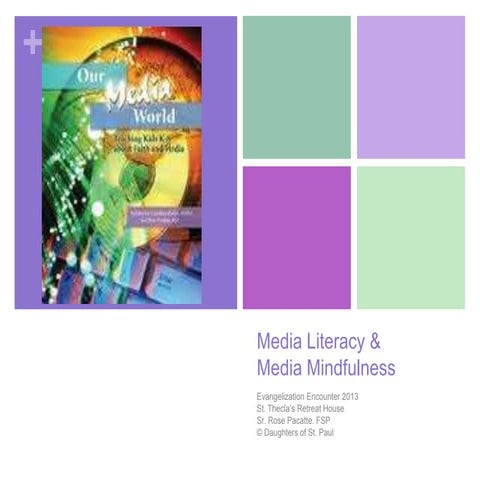  Media literacy and media mindfulness in the context of evangelization