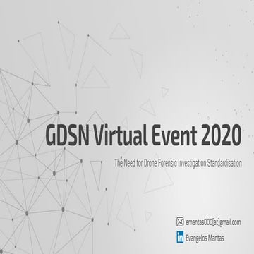 The Need for Drone Forensic Investigation Standardisation (Evangelos Mantas) ...