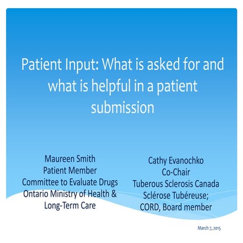 Patient Input: What is asked for and what is helpful in a patient submission