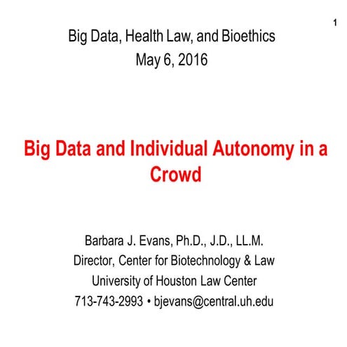 Barbara Evans, "Big Data and the Meaning of Individual Autonomy in a Crowd"