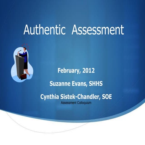 Authentic Assessment, Sistek-Chandler & Evans
