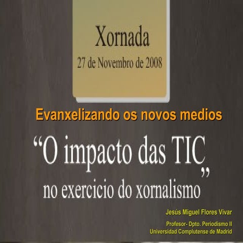 Evangelizando los Nuevos Medios Jesus Flores