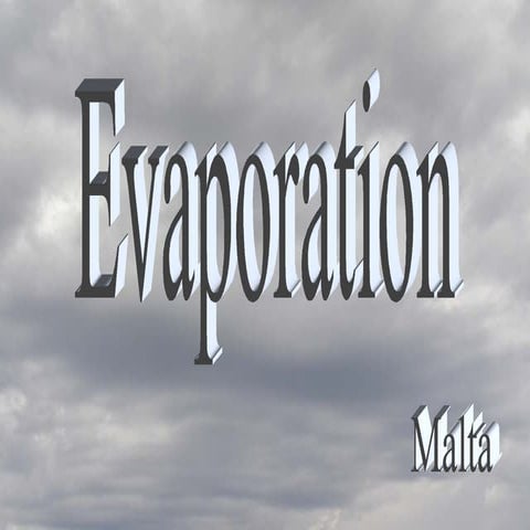 Evaporation