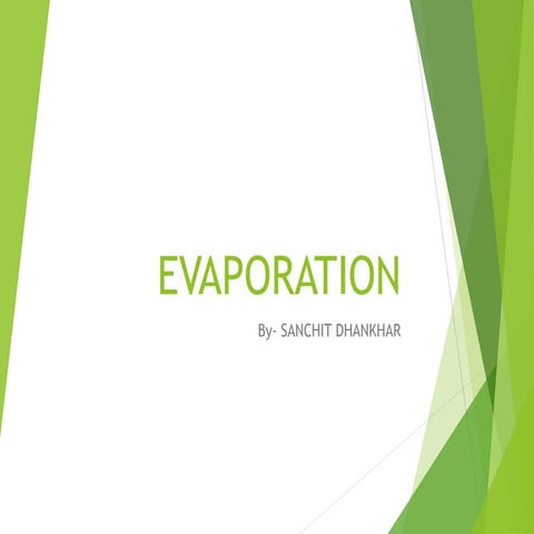 Evaporation- Pharmaceutical Engineering