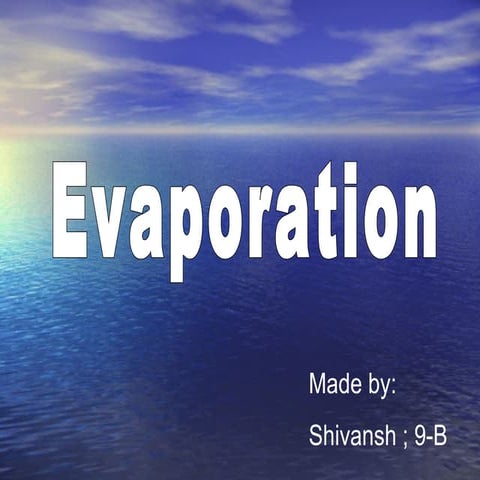 Evaporation