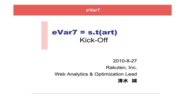 eVar7 = s.t(art) ; Kick-Off