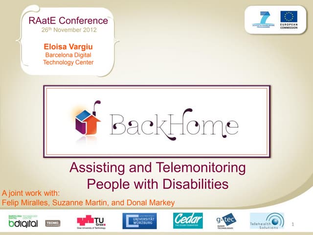BackHome: Assisting and Telemonitoring People with Disabilities