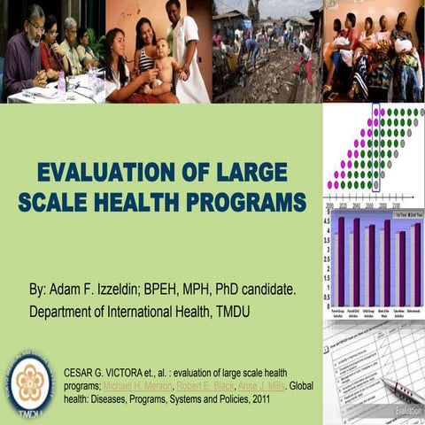 Evavluation of large scale  health programs