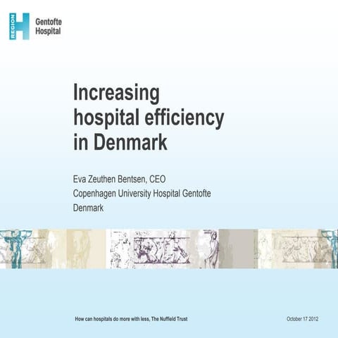 Eva Zeuthen Bentsen: Driving hospital efficiency in Denmark