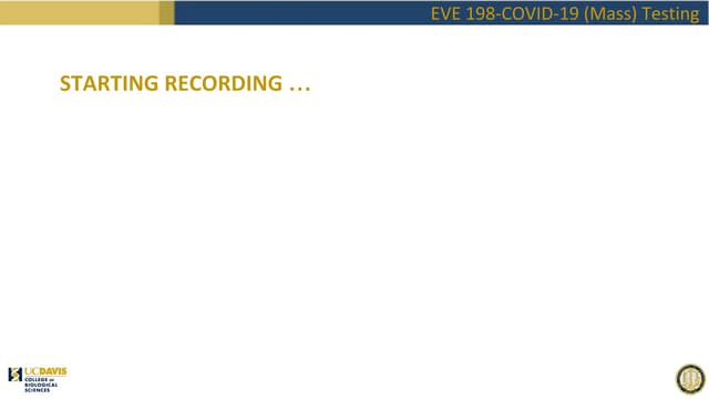 EVE198 Winter2020 Class 3 - COVID Testing