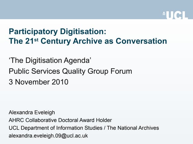 Participatory Digitisation: PSQG Forum 2010
