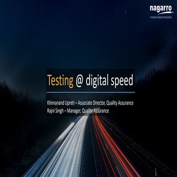  Testing @ digital speed