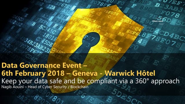 Keep your data safe and be compliant via a 360° approach