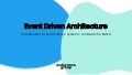 Event driven-arch 1 event driven arch 210929080635 thumbnail 2