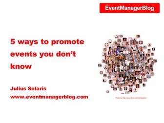 5 ways to promote events you don’t know