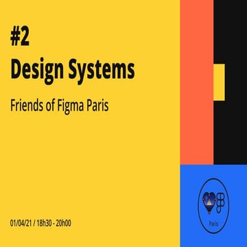 Figma Paris Event #2- DESIGN SYSTEM avec @Puzzle & @Qonto | PDF