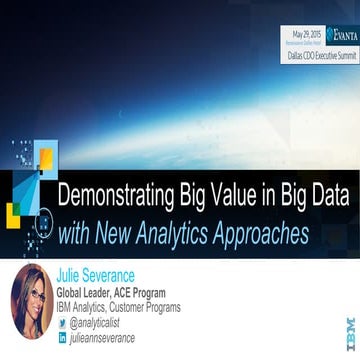 Demonstrating Big Value in Big Data with New Analytics Approaches
